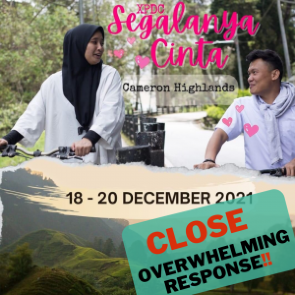 XPDC Segalanya Cinta Cameron Highlands 18-20 Dec 2021