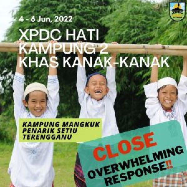 XPDC Hati Kampung 2 Kg Mangkuk, Terengganu 4-6 Jun 2022 Khas Kanak-Kanak