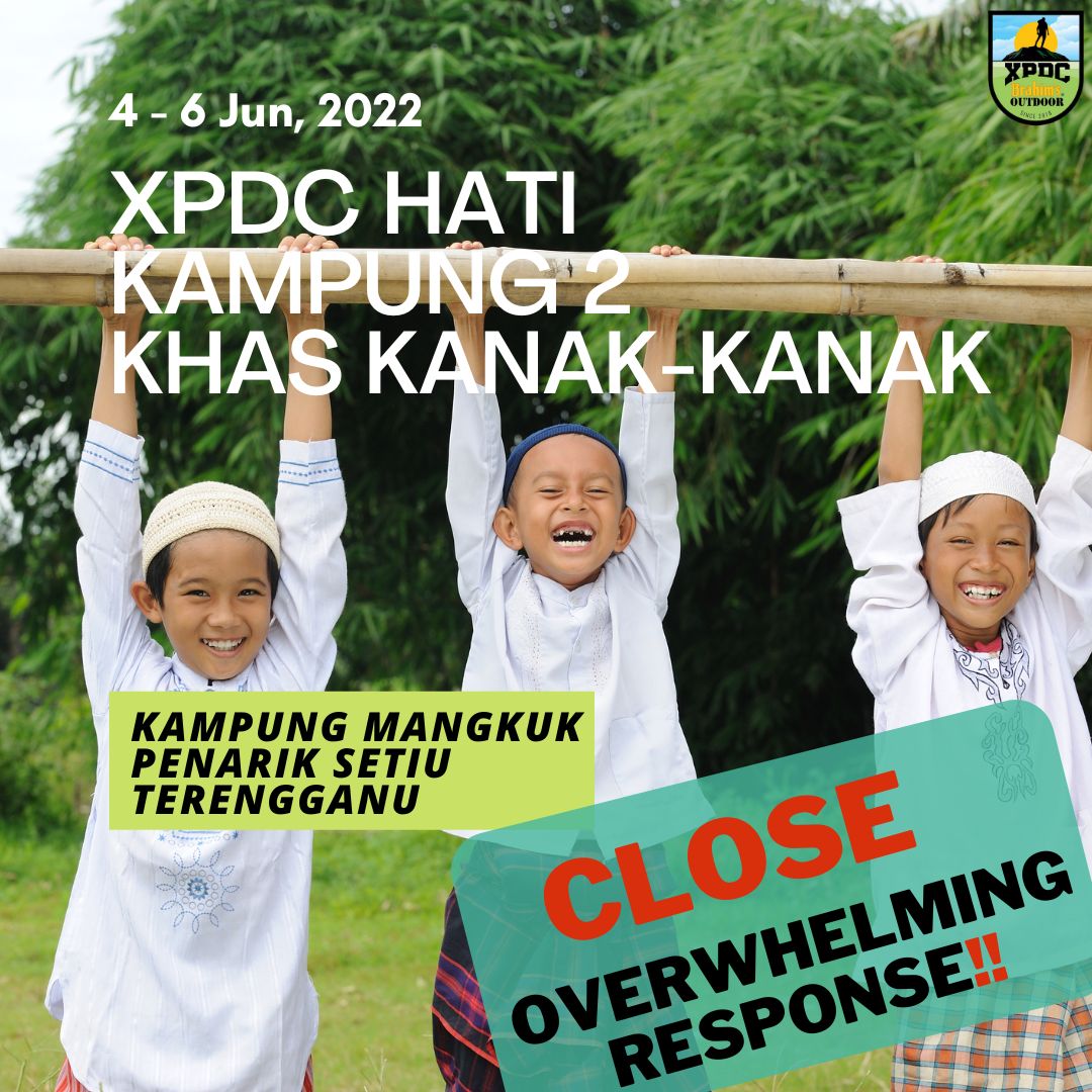 XPDC Hati Kampung 2 Kg Mangkuk, Terengganu 4-6 Jun 2022 Khas Kanak-Kanak