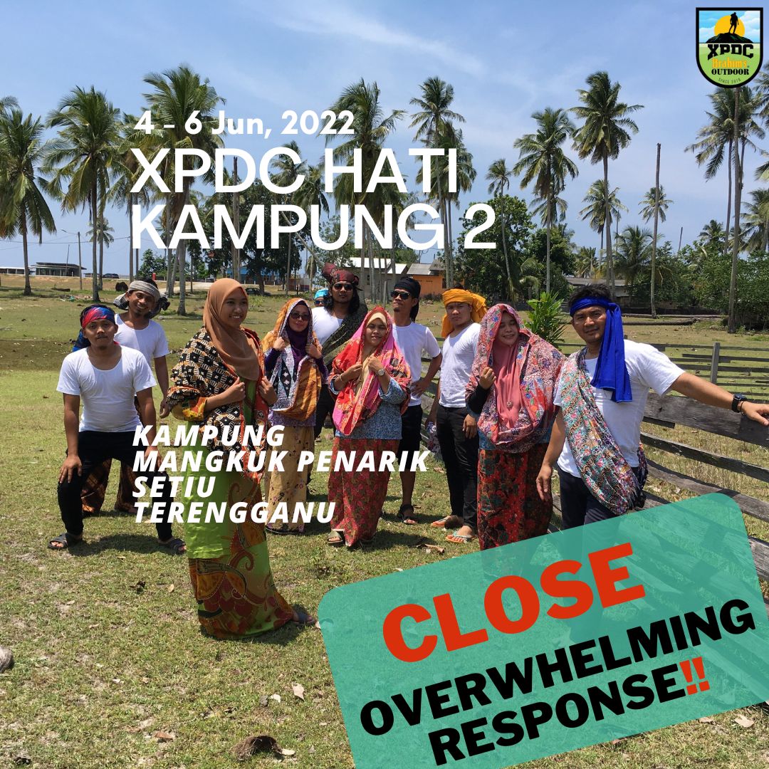 XPDC Hati Kampung 2 Kg Mangkuk, Terengganu 4-6 Jun 2022