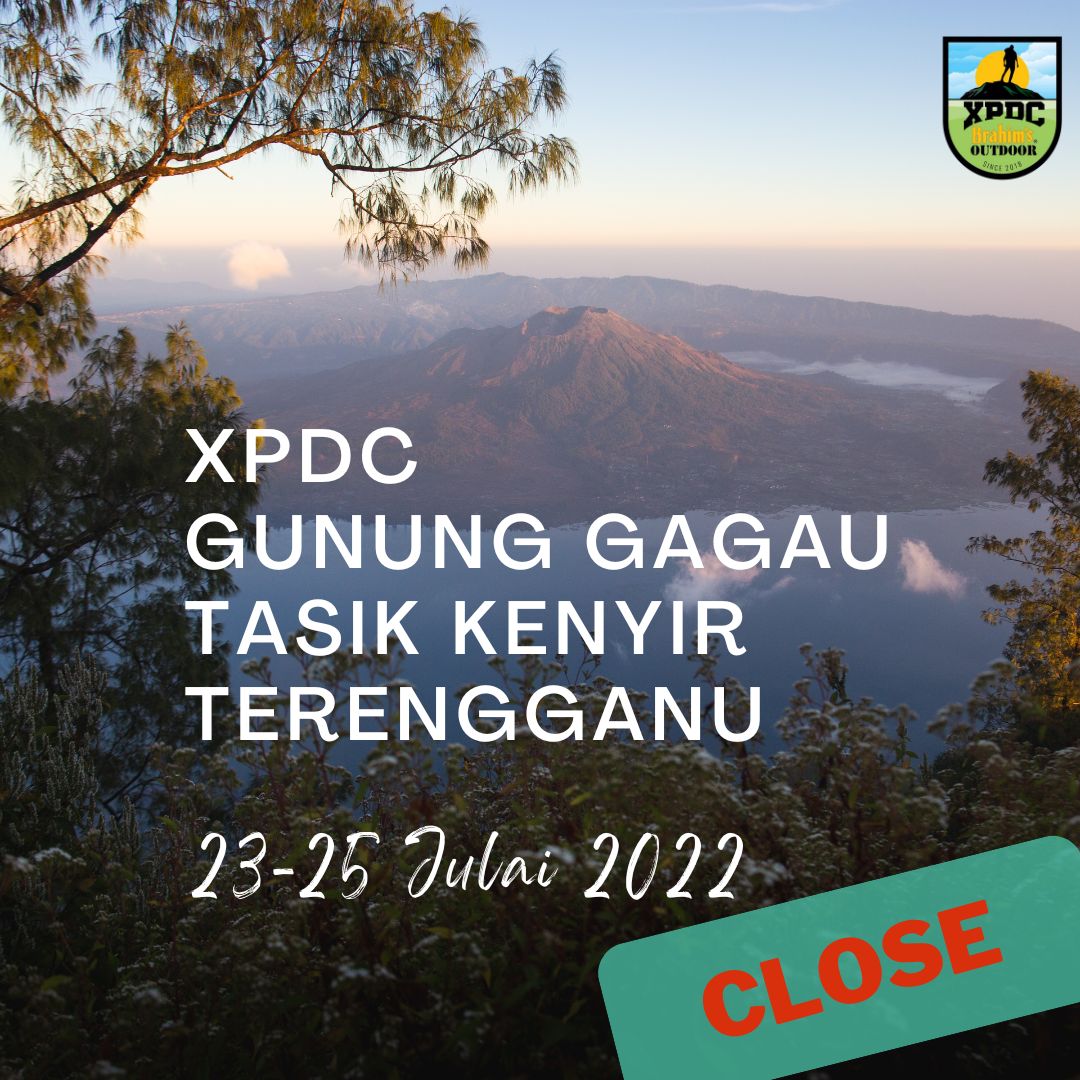 XPDC Gunung Gagau Tasik Kenyir Terengganu 23-25 July 2022